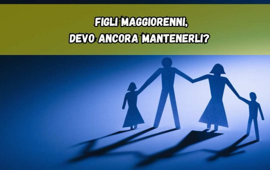 Figli maggiorenni - fonte_Canva - lineadiretta24.it