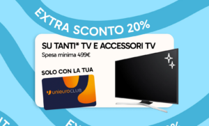 Televisori in promozione nei Weekend Specials Unieuro