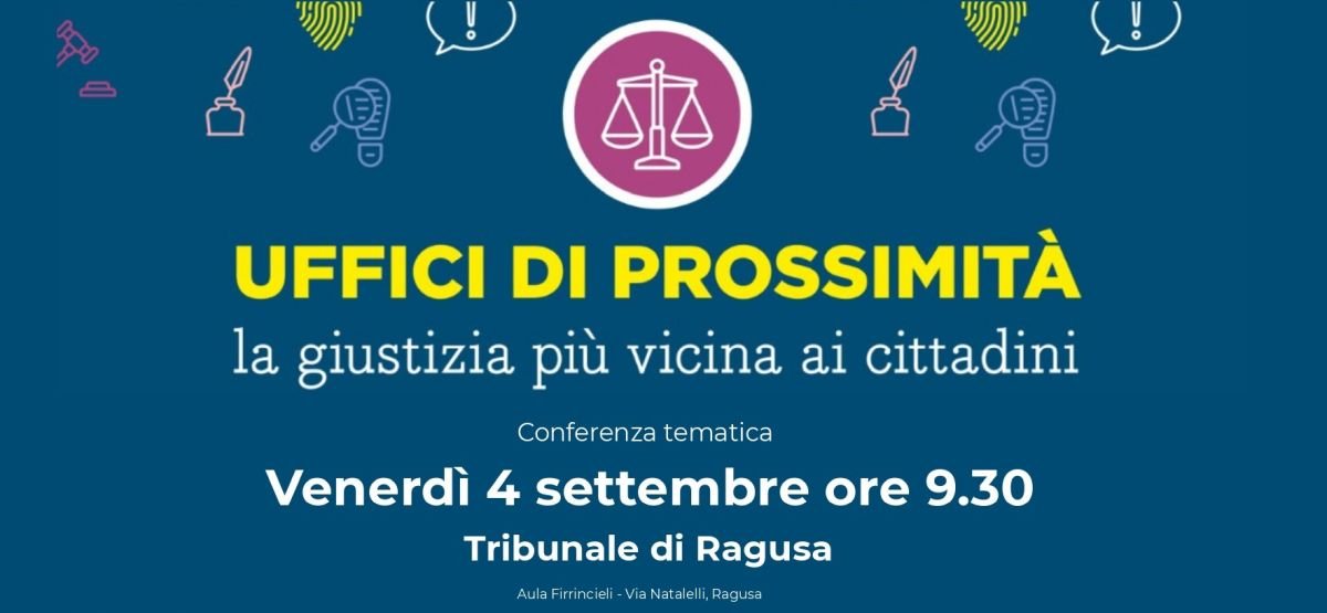 Uffici di Prossimità, a Ragusa inizia il ciclo di incontri per avvicinare la giustizia ai cittadini